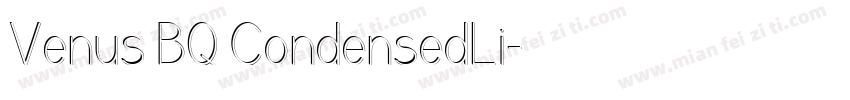 Venus BQ CondensedLi字体转换